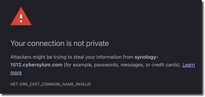 Connection Not Private - NET ERR CERT COMMON NAME INVALID