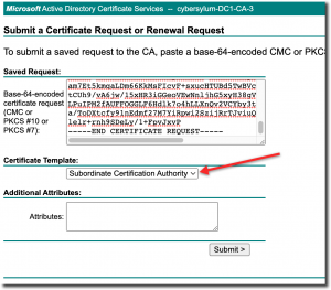 Certificate Request - paste CSR and choose Subordinate CA